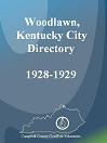 The Woodlawn, Kentucky City Directory, 1928-1929